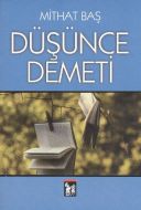 Düşünce Demeti                                                                                                                                                                                                                                                 