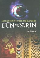 Dün ve Yarın                                                                                                                                                                                                                                                   