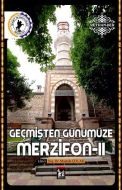 Geçmişten Günümüze Merzifon - 2                                                                                                                                                                                                                                