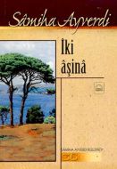 İki Aşina                                                                                                                                                                                                                                                      