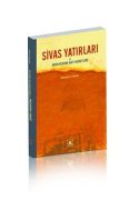 Sivas Yatırları ve Abdulvehab Gazi Hazretleri                                                                                                                                                                                                                  