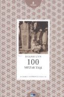 İstanbul’un 100 Mezar Taşı                                                                                                                                                                                                                                     