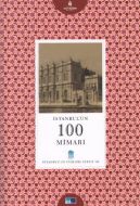 İstanbul’un 100 Mimarı                                                                                                                                                                                                                                         