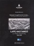 Osmanlı Hoşgörüsünün Tanığı Lape Hastanesi - A Tes                                                                                                                                                                                                             