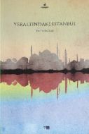Yeraltındaki İstanbul                                                                                                                                                                                                                                          