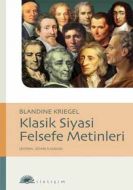 Klasik Siyasi Felsefi Metinleri                                                                                                                                                                                                                                