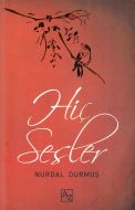 Hiç Sesler                                                                                                                                                                                                                                                     