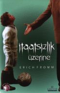 İtaatsizlik Üzerine                                                                                                                                                                                                                                            