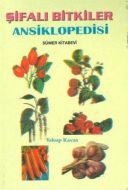 Şifalı Bitkiler Ansiklopedisi - 1                                                                                                                                                                                                                              