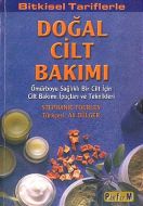 Doğal Cilt Bakımı Bitkisel Tariflerle                                                                                                                                                                                                                          
