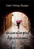 Gidenlerin Ardından                                                                                                                                                                                                                                            