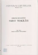 Osmanlı Devletinin  Saray Teşkilatı                                                                                                                                                                                                                            