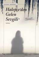 Halepçe’den Gelen Sevgili                                                                                                                                                                                                                                      