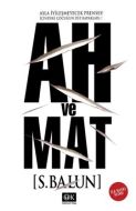 Ah ve Mat                                                                                                                                                                                                                                                      