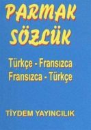 Türkçe - Fransızca / Fransızca - Türkçe Parmak Söz                                                                                                                                                                                                             