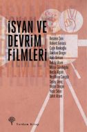 İsyan ve Devrim Filmleri                                                                                                                                                                                                                                       