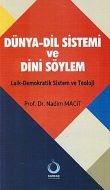 Dünya-Dil Sistemi ve Dini Söylem                                                                                                                                                                                                                               