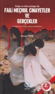Faili Meçhul Cinayetler ve Gerçekler                                                                                                                                                                                                                           