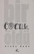 Bir Çocuk Öldü                                                                                                                                                                                                                                                 