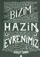 Bizim Hazin Evrenimiz                                                                                                                                                                                                                                          
