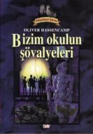 Bizim Okulun Şövalyeleri Dehşetkaya Şatosu Serüven                                                                                                                                                                                                             