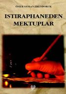 Istıraphaneden Mektuplar                                                                                                                                                                                                                                       