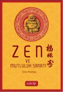 Zen ve Mutluluk Sanatı                                                                                                                                                                                                                                         