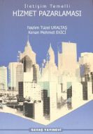 İletişim Temelli Hizmet Pazarlaması                                                                                                                                                                                                                            