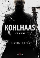 Kohlhaas İsyan                                                                                                                                                                                                                                                 