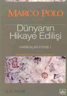 Dünyanın Hikaye Edilişi-Harikalar Kitabı 1                                                                                                                                                                                                                     