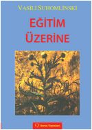 Eğitim Üzerine                                                                                                                                                                                                                                                 