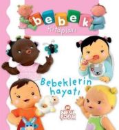 Bebek Kitapları - Bebeklerin Hayatı                                                                                                                                                                                                                            