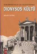 Roma İmparatorluk Çağı Küçükasyası’nda Dionysos Kü                                                                                                                                                                                                             