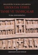 Hellenistik ve Roma Çağlarında Likya’da Yerel Tanr                                                                                                                                                                                                             