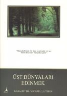 Üst Dünyaları Edinmek                                                                                                                                                                                                                                          