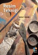 Resim Tekniği                                                                                                                                                                                                                                                  