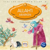 Allah’ı Ararken                                                                                                                                                                                                                                                