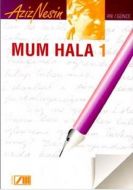 Mum Hala 1 - ’Ölümle Biten Eser’                                                                                                                                                                                                                               