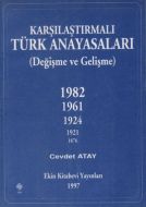 Karşılaştırmalı Türk Anayasaları                                                                                                                                                                                                                               