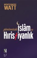 Günümüzde İslam ve Hıristiyanlık                                                                                                                                                                                                                               