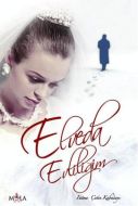 Elveda Evliliğim                                                                                                                                                                                                                                               