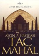 Aşkın 7. Harikası Tac Mahal                                                                                                                                                                                                                                    