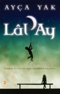 Lâl’Ay                                                                                                                                                                                                                                                         