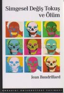 Simgesel Değiş Tokuş ve Ölüm                                                                                                                                                                                                                                   