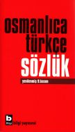 Osmanlıca Türkçe Sözlük                                                                                                                                                                                                                                        