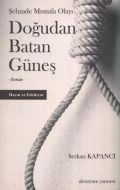 Doğudan Batan Güneş                                                                                                                                                                                                                                            