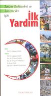 Turizm Rehberleri ve Turizmciler İçin İlk Yardım                                                                                                                                                                                                               