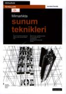 Mimarlıkta Sunum Teknikleri                                                                                                                                                                                                                                    