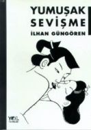 Yumuşak Sevişme                                                                                                                                                                                                                                                