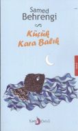Küçük Kara Balık                                                                                                                                                                                                                                               